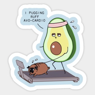 I PUGGING RUFF AVOCARDIO Sticker